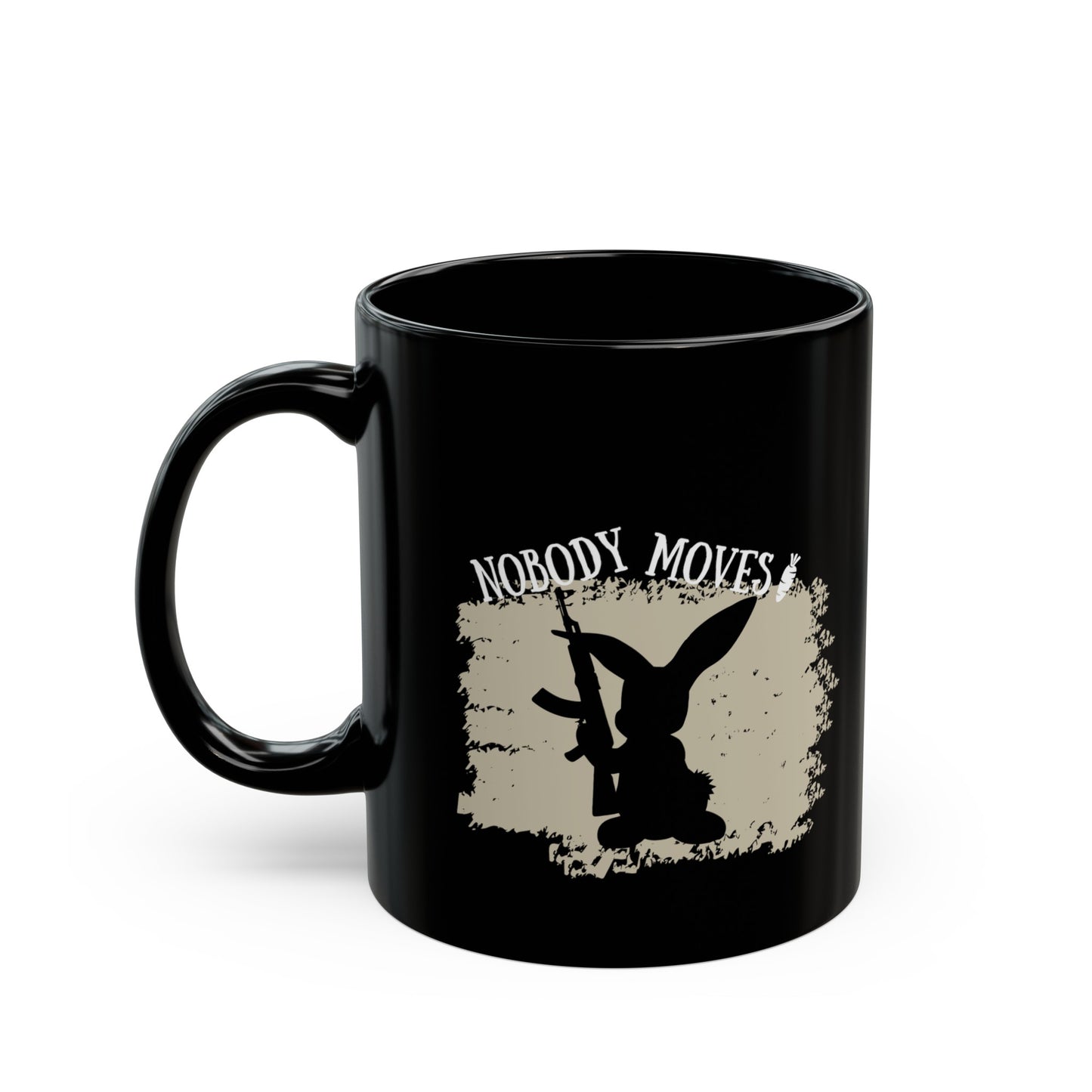 Mug - Nobody moves