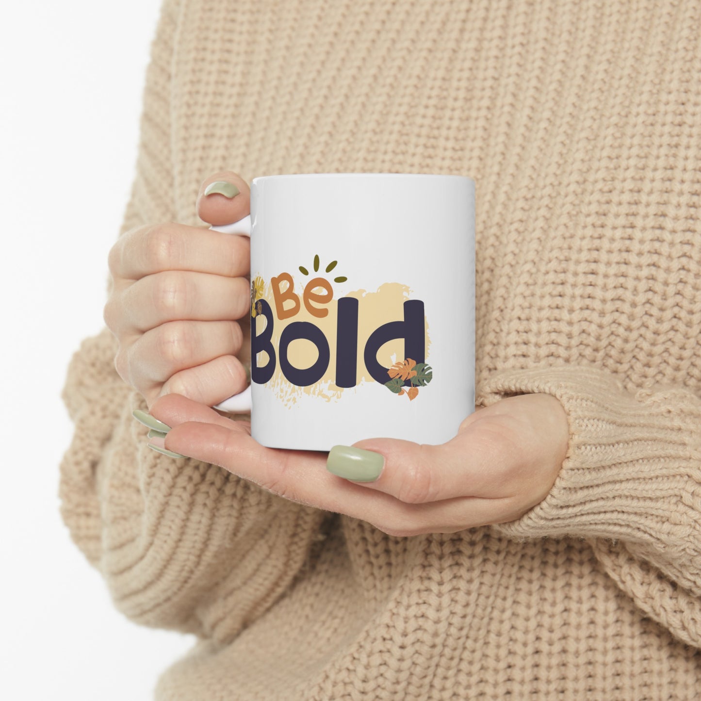 Mug - Be Bold