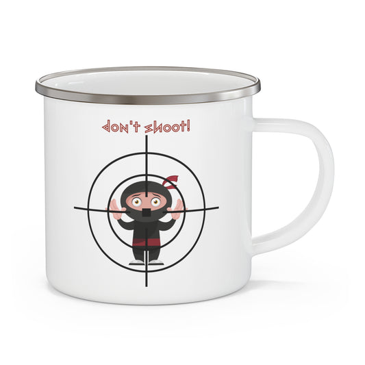 Enamel Mug - Don't Shoot