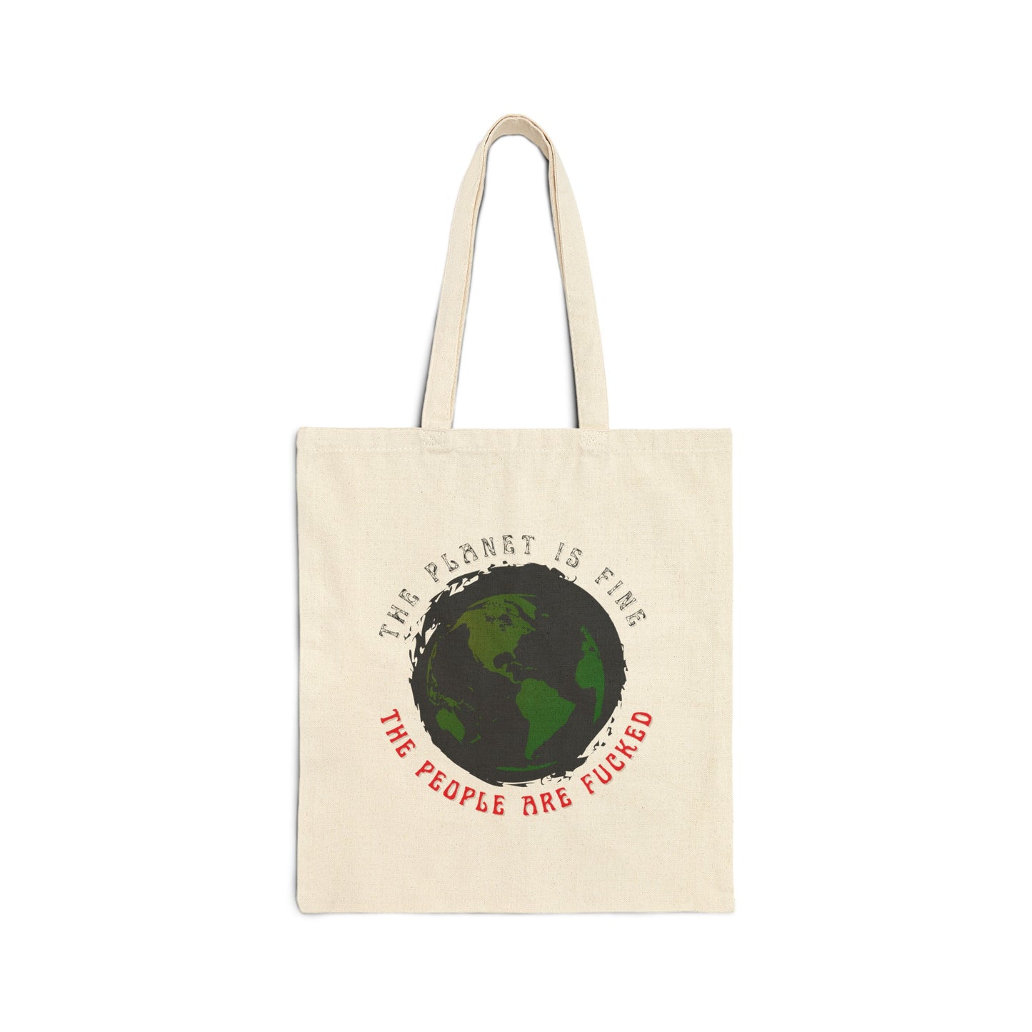 Tote Bag - The Planet Is Fine