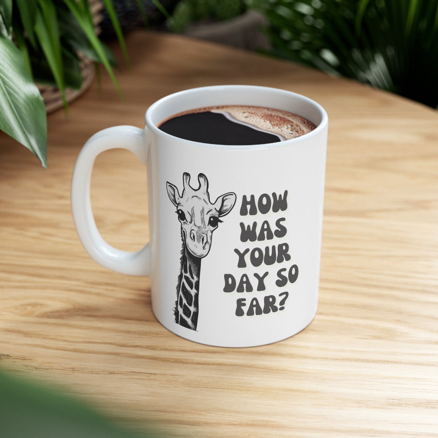 Mug - How Was Your Day So Far